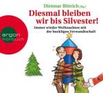 Diesmal bleiben wir bis Silvester!, 2 Audio-CDs