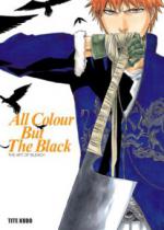 Bleach - All Colour But The Black