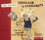 Göttlich versumpft, 4 Audio-CD