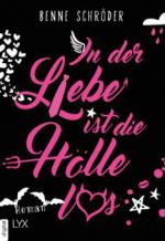 In der Liebe ist die Hölle los