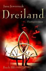 Dreiland III: Drittes Buch der Trilogie
