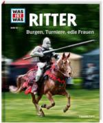 Ritter. Burgen, Turniere, edle Frauen