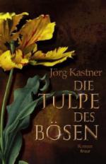 Die Tulpe des Bösen