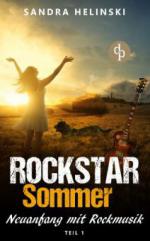 Neuanfang mit Rockmusik - Rockstar Sommer (Teil 1)