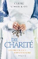 Die Charité. Aufbruch und Entscheidung