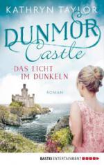 Dunmor Castle - Das Licht im Dunkeln