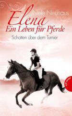 Elena -  Ein Leben für Pferde, Schatten über dem Turnier