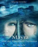 Mayra und der Prinz von Terrestra