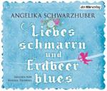 Liebesschmarrn und Erdbeerblues, 4 Audio-CDs