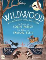 Wildwood - Das Geheimnis unter dem Wald