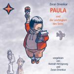 Paula und die Leichtigkeit des Seins, 1 Audio-CD