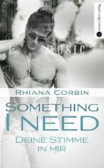 Something I need - Deine Stimme in mir