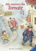 Alle nannten ihn Tomate