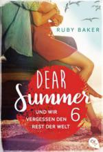 Dear Summer - Und wir vergessen den Rest der Welt