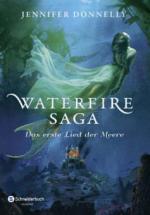 Waterfire Saga - Das erste Lied der Meere