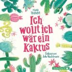 Ich wollt, ich wär ein Kaktus, 2 Audio-CDs