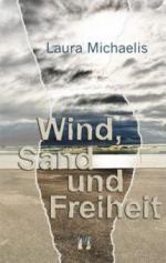 Wind, Sand und Freiheit