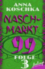 Naschmarkt 99 - Folge 3