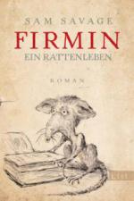 Firmin - Ein Rattenleben