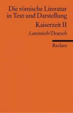 Die römische Literatur in Text und Darstellung. Lat. /Dt. / Kaiserzeit II (von Tertullian bis Boethius)