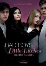 Bad Boys and Little Bitches - Kleine Sünden