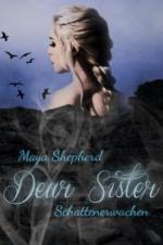 Dear Sister 1 - Schattenerwachen