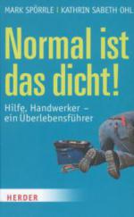 Normal ist das dicht!