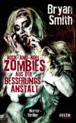 Rock-and-Roll-Zombies aus der Besserungsanstalt