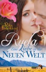 Ryela - Eine Liebe in der Neuen Welt