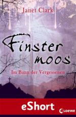 Finstermoos - Im Bann der Vergessenen