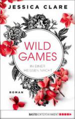 Wild Games - In einer heißen Nacht