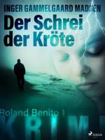 Der Schrei der Kröte - Roland Benito-Krimi 1