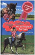 Maja und Bella - Das ganz große Ponybuch