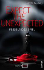 Expect the Unexpected 02 - Fesselndes Spiel