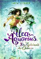 Alea Aquarius 03. Das Geheimnis der Ozeane