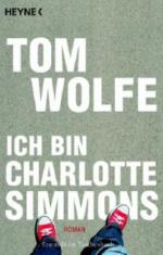 Ich bin Charlotte Simmons - Tom Wolfe