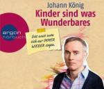 Kinder sind was Wunderbares, das muss man sich nur IMMER WIEDER sagen, 3 Audio-CDs