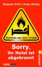"Sorry, Ihr Hotel ist abgebrannt"