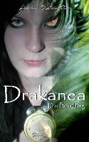 Drakanea: Die Berufung