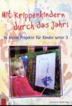 Mit Krippenkindern durch das Jahr!