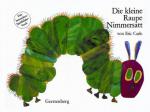 Die kleine Raupe Nimmersatt