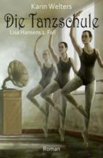 Die Tanzschule: Lisa Hansens 1. Fall
