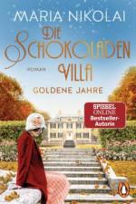 Die Schokoladenvilla - Goldene Jahre