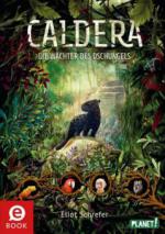 Caldera 1: Die Wächter des Dschungels