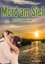 Mord am Siel. Ostfrieslandkrimi