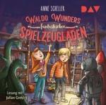 Waldo Wunders fantastischer Spielzeugladen, 2 Audio-CDs