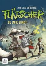 Flätscher - Die Sache stinkt