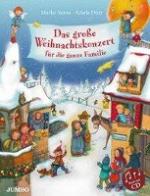 Das große Weihnachtskonzert für die ganze Familie mit CD