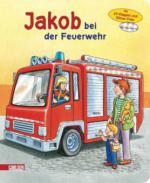 Jakob bei der Feuerwehr