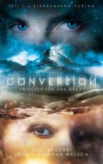 Conversion 01: Zwischen Tag und Nacht